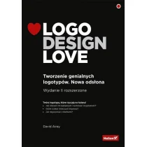 Airey David Logo Design Love Tworzenie genialnych logotypów - Książki o kulturze i sztuce - miniaturka - grafika 1