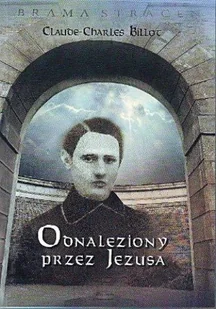 Odnaleziony Przez Jezusa - Religia i religioznawstwo - miniaturka - grafika 1