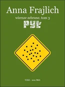 Poezja - Anna Frajlich. Wiersze zebrane T.3 Pył - książka - miniaturka - grafika 1