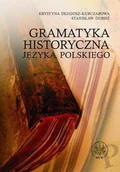 Podręczniki dla szkół wyższych - Wydawnictwa Uniwersytetu Warszawskiego Gramatyka historyczna języka polskiego - Krystyna Długosz- Kurczabowa, Stanisław Dubisz - miniaturka - grafika 1