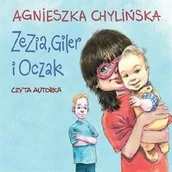 Audiobooki dla dzieci i młodzieży - Zezia, Giler i Oczak - miniaturka - grafika 1