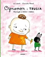 Wierszyki, rymowanki, piosenki - Zakamarki Cynamon i Trusia - Ulf Stark - miniaturka - grafika 1