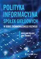 Ekonomia - Polityka informacyjna spółek giełdowych w dobie Bogusława Bek-Gaik Anna Surowiec - miniaturka - grafika 1