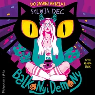 Audiobooki - fantastyka i horror - Do Jasnej Anielki. Balkony i demony - miniaturka - grafika 1