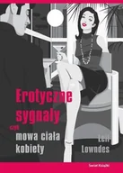 Miłość, seks, związki - Erotyczne Sygnały Czyli Mowa Ciała Kobiety - miniaturka - grafika 1