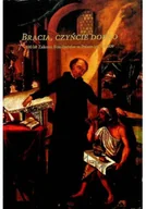 Religia i religioznawstwo - Bracia czyńcie dobro 400 lat Zakonu Bonifratrów w Polsce 1609 2009 - miniaturka - grafika 1