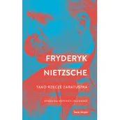 Psychologia - ŚWIAT KSIĄŻKI Tako rzecze Zaratustra - Friedrich Nietzche - miniaturka - grafika 1