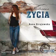 Audiobooki - literatura piękna - Mistrzowie życia Anna Stryjewska MP3) - miniaturka - grafika 1