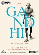 Felietony i reportaże - M.K Gandhi Autobiografia. Dzieje moich poszukiwań prawdy - miniaturka - grafika 1