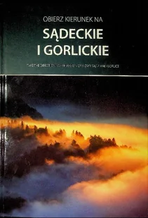 Obraz kierunek na Sądeckie i Gorlickie - Przewodniki - miniaturka - grafika 1