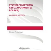 Polityka i politologia - System polityczny Rzeczypospolitej Polskiej Wybrane aspekty Plecka Danuta i inni - miniaturka - grafika 1