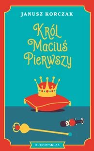 Król Maciuś Pierwszy (e-book) - Lektury szkoła podstawowa - miniaturka - grafika 1