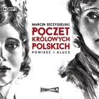 Audiobooki - literatura piękna - Poczet królowych polskich. Powieść i klucz Audiobook CD MP3 - miniaturka - grafika 1