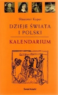 Dzieje świata i polski. Kalendarium - Historia świata - miniaturka - grafika 1