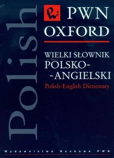Wydawnictwo Naukowe PWN Wielki Słownik Polsko-Angielski PWN Oxford + CD - Opracowanie zbiorowe - Słowniki języków obcych - miniaturka - grafika 1