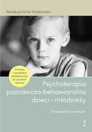 E-booki - nauka - Psychoterapia poznawczo-behawioralna dzieci i młodzieży - miniaturka - grafika 1