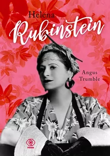 Helena Rubinstein - Biografie i autobiografie - miniaturka - grafika 1