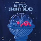 Audiobooki - literatura piękna - To tylko zimowy blues - miniaturka - grafika 1
