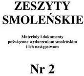 Historia świata - Zeszyty Smoleńskie Nr 2. Materiały i dokumenty poświęcone wydarzeniom smoleńskim i ich następstwom. - miniaturka - grafika 1