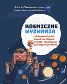Literatura popularno naukowa dla młodzieży - Kosmiczne wyzwania - miniaturka - grafika 1