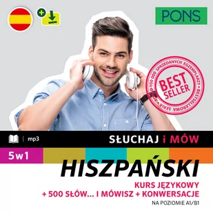 Słuchaj i mów. Hiszpański. Kurs na poziomie A1/B1 - Książki do nauki języka hiszpańskiego - miniaturka - grafika 1
