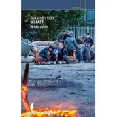 Felietony i reportaże - Czarne Belfast - Aleksandra Łojek - miniaturka - grafika 1