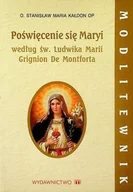 Religia i religioznawstwo - Poświęcenie się Maryi według św Ludwika Marii Grignion De Montforta - miniaturka - grafika 1