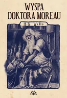 Powieści - Wyspa doktora Moreau | ZAKŁADKA DO KSIĄŻEK GRATIS DO KAŻDEGO ZAMÓWIENIA - miniaturka - grafika 1