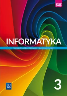 Wydawnictwa szkolne i pedagogiczne Informatyka 3. Liceum i technikum. Podręcznik. Zakres podstawowy - Podręczniki dla liceum - miniaturka - grafika 1