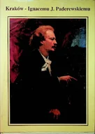 Biografie i autobiografie - Kraków ignacemu J Paderewskiemu - miniaturka - grafika 1