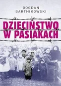 Biografie i autobiografie - Dzieciństwo w pasiakach - miniaturka - grafika 1