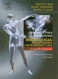 Urban & Partner Radiologia naczyniowa i interwencyjna - Saad Nael E.A., Vedantham Suresh, Gould Jennifer E. - Książki medyczne - miniaturka - grafika 1