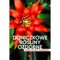 Dom i ogród - Doniczkowe rośliny ozdobne. Poradnik praktyczny - miniaturka - grafika 1