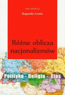 Różne oblicza nacjonalizmu - Podręczniki dla szkół wyższych - miniaturka - grafika 1