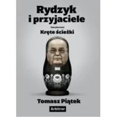Felietony i reportaże - Rydzyk i przyjaciele. Kręte ścieżki - miniaturka - grafika 1