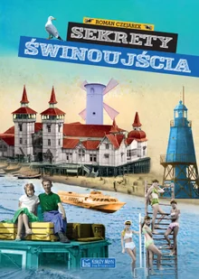 Sekrety Świnoujścia - Przewodniki - miniaturka - grafika 1