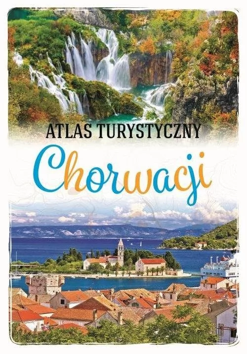 SBM Atlas turystyczny Chorwacji - Marcin Jaskulski