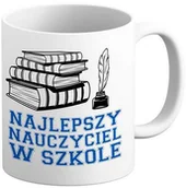 Gadżety dla niej i dla niego - Kubek na Dzień Nauczyciela - Najlepszy nauczyciel w szkole - miniaturka - grafika 1