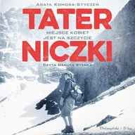 Audiobooki - biografie - Taterniczki. Miejsce kobiet jest na szczycie - miniaturka - grafika 1