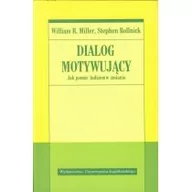 Psychologia - Wydawnictwo Uniwersytetu Jagiellońskiego Dialog motywujący - Miller William R., Stephen Rollnick - miniaturka - grafika 1