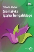 Pozostałe języki obce - Dialog Elżbieta Walter Gramatyka języka bengalskiego - miniaturka - grafika 1