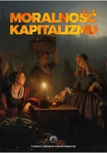 Moralność kapitalizmu - Historia Polski - miniaturka - grafika 2