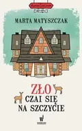 Powieści - Zło czai się na szczycie - Marta Matyszczak - miniaturka - grafika 1