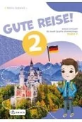 Książki do nauki języka niemieckiego - Gute Reise! 2 Ćwiczenia - praca zbiorowa - miniaturka - grafika 1