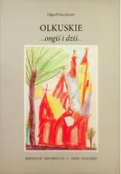 Felietony i reportaże - Olkuskie ongiś i dziś - miniaturka - grafika 1
