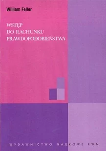 Wydawnictwo Naukowe PWN Wstęp do rachunku prawdopodobieństwa część 1 William Feller - Podręczniki dla szkół wyższych - miniaturka - grafika 1