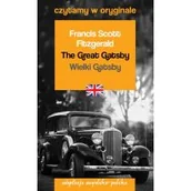Obcojęzyczna literatura faktu i reportaż - The Great Gatsby. Wielki Gatsby. Adaptacja angielsko-polska. Czytamy w oryginale - miniaturka - grafika 1