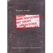 Historia świata - Osiński Zbigniew Działania aparatu bezpieczeństwa wobec oświaty na Lubelszczyźnie w latach 1944-1989 - miniaturka - grafika 1