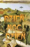 Opowiadania - KSIĄŻKA I WIEDZA Dzień, Noc, Dzień - Halina Aszkenazy Engelhard - miniaturka - grafika 1