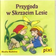 Baśnie, bajki, legendy - Media Rodzina praca zbiorowa Pixi 3 - Przygoda w Skrzacim Lesie - miniaturka - grafika 1